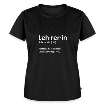 Lehrerin Shirt - Geschenk Schule coole Sprüche - Frauen Premium Bio T-Shirt - Schwarz - Vorne - Selfina (174cm)