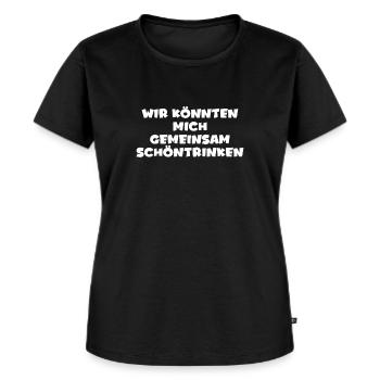 Wir könnten mich gemeinsam schöntrinken - Frauen Premium Bio T-Shirt - Schwarz - Vorne - Selfina (174cm)