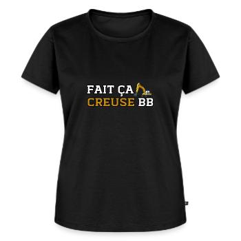 Fait ça Creuse bb humour Pelleteuse - T-shirt Premium bio Femme - noir - Devant - Selfina (174cm)