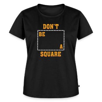 Dont be a Square Mia Pulp pop culture fiction - Women's Premium Organic T-shirt - black - Front - Selfina (174cm)