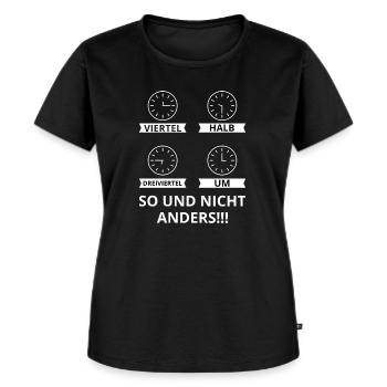 Ostdeutsche Uhrzeit Viertel Halb Dreiviertel Um - Frauen Premium Bio T-Shirt - Schwarz - Vorne - Selfina (174cm)