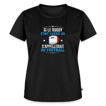 Si Le Rugby etait Facile ca s'appellerait du Foot - T-shirt Premium bio Femme - noir - Devant - Selfina (174cm)