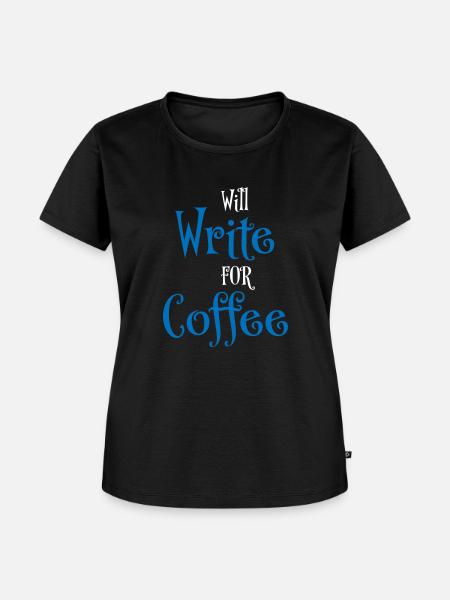 Will write for coffee - Frauen Premium Bio T-Shirt - Schwarz