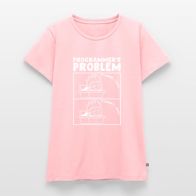 Programmers Problem Computer Programmer Women's Premium Organic T-shirt