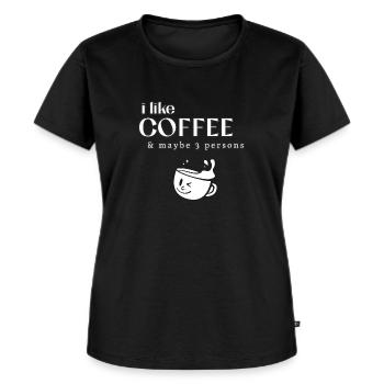 I Like Coffee and Maybe 3 People - Women's Premium Organic T-shirt - black - Front - Selfina (174cm)