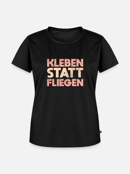 Kleben Statt Fliegen - Frauen Premium Bio T-Shirt - Schwarz