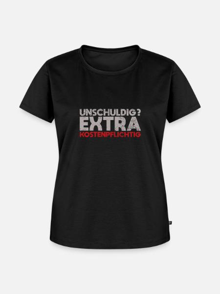 Unschuldig? Extra Kostenpflichtig - Frauen Premium Bio T-Shirt - Schwarz