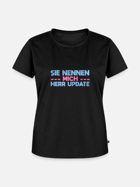 Sie Nennen Mich Herr Update - Frauen Premium Bio T-Shirt - Schwarz
