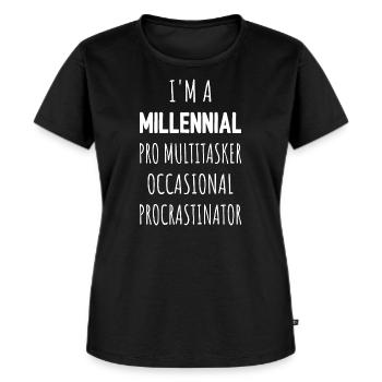 I'm A Millennial Pro Multitasker Procrastinator I - Women's Premium Organic T-shirt - black - Front - Selfina (174cm)