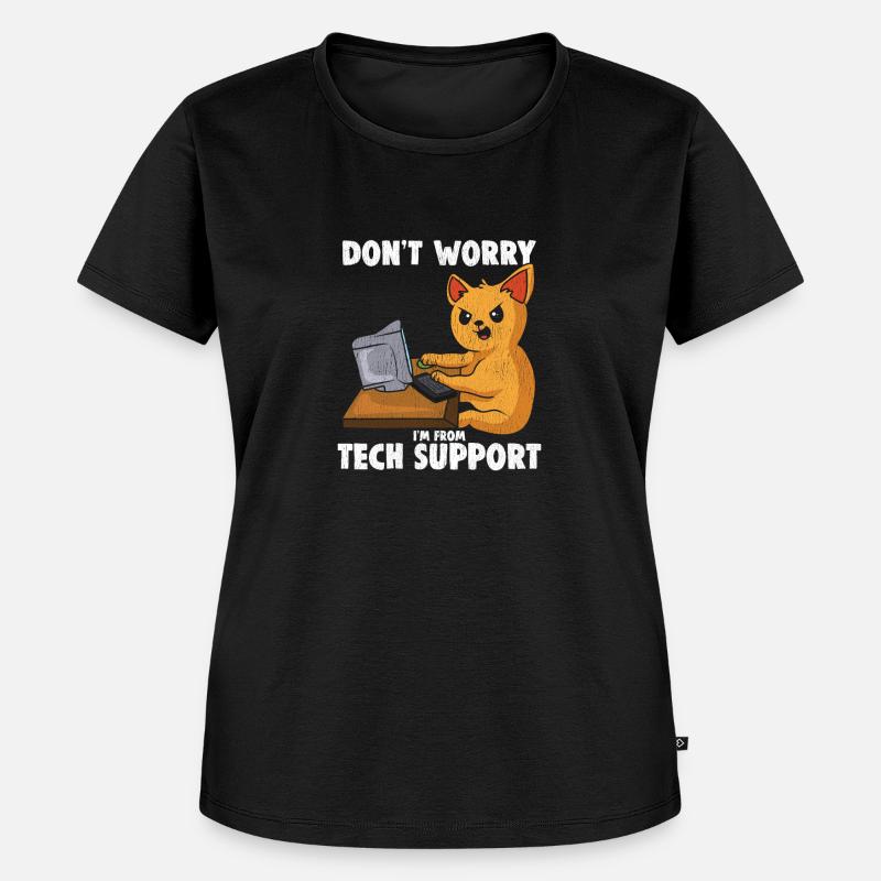 Mach dir keine Sorgen, ich bin vom technischen Sup - Frauen Premium Bio T-Shirt - Schwarz