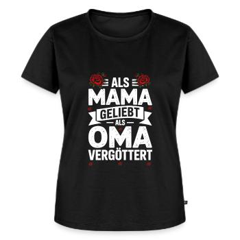 Als Mama geliebt als Oma vergöttert - Frauen Premium Bio T-Shirt - Schwarz - Vorne - Selfina (174cm)
