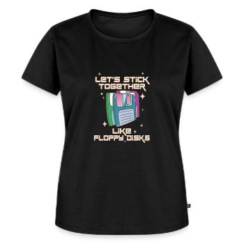 Lass Uns Zusammenhalten Wie Floppy Disks - Frauen Premium Bio T-Shirt - Schwarz - Vorne - Selfina (174cm)