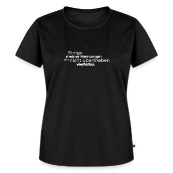 Einige meiner Meinungen - Frauen Premium Bio T-Shirt - Schwarz - Vorne - Selfina (174cm)