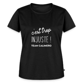 C'est trop injuste team calimero - T-shirt Premium bio Femme - noir - Devant - Selfina (174cm)