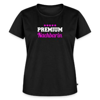 Premium Nachbarin Spruch Sprüche Nachbarn - Frauen Premium Bio T-Shirt - Schwarz - Vorne - Selfina (174cm)
