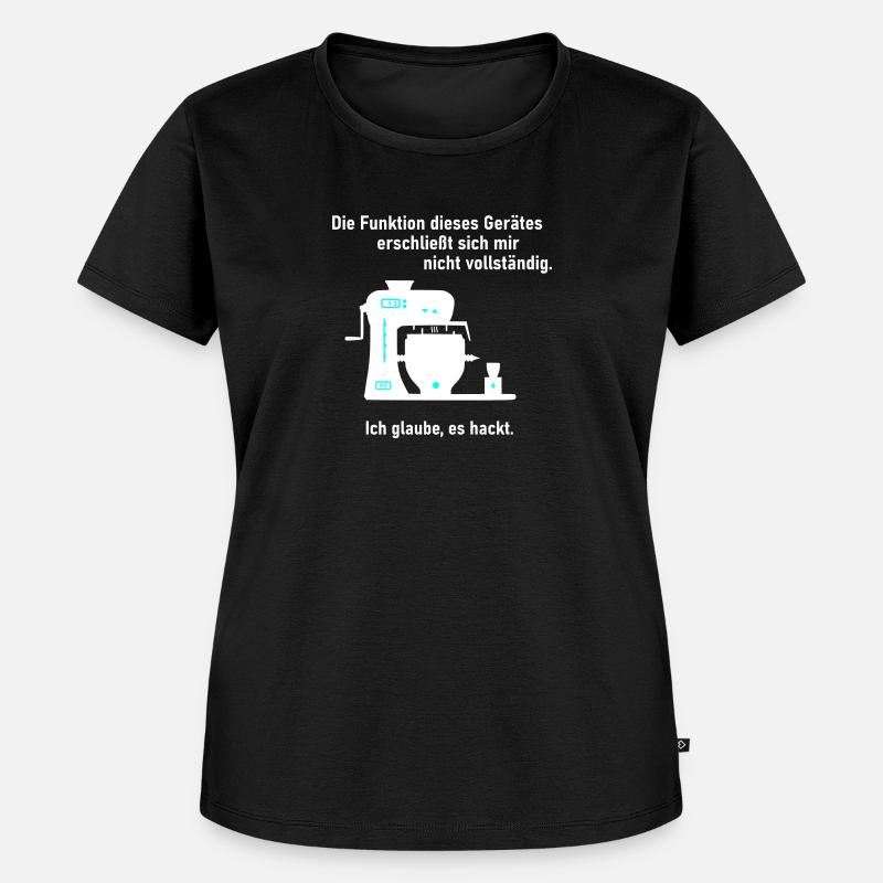 Ich glaube es hackt - Frauen Premium Bio T-Shirt - Schwarz