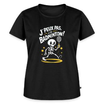 J' peux pas j'ai badminton - T-shirt Premium bio Femme - noir - Devant - Selfina (174cm)