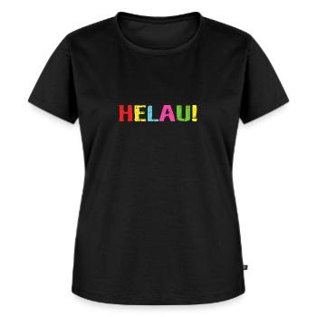 Helau Schrift Aufschrift - Frauen Premium Bio T-Shirt - Schwarz - Vorne - Selfina (174cm)