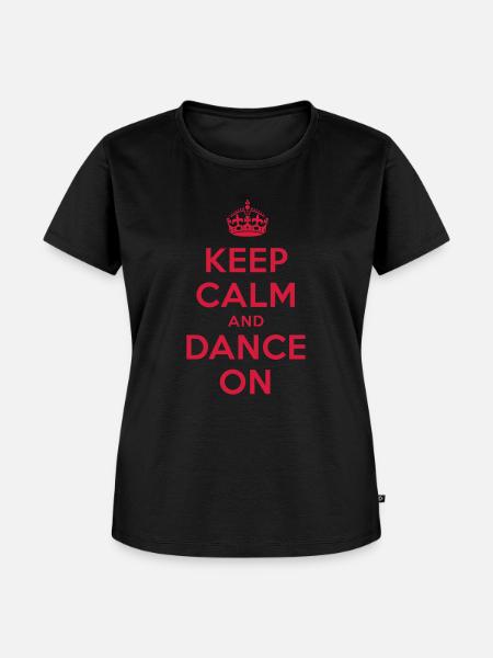 keep calm and dance on - Frauen Premium Bio T-Shirt - Schwarz