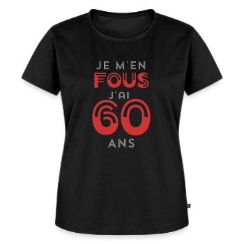 Je m'en fous j'ai 60 ans - T-shirt Premium bio Femme - noir - Devant - Selfina (174cm)