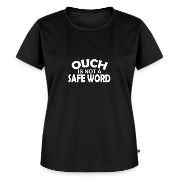 BDSM Ouch Is Not A Safe Word Fetish - Women's Premium Organic T-shirt - black - Front - Selfina (174cm)