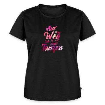 Aus dem Weg Ich muss Tanzen Tänzerin Geschenkidee - Frauen Premium Bio T-Shirt - Schwarz - Vorne - Selfina (174cm)