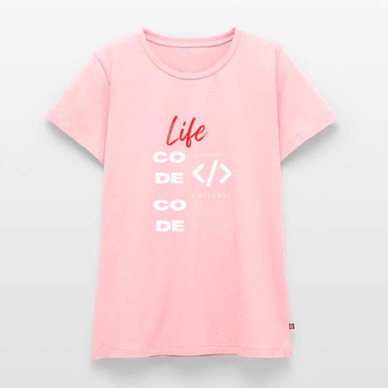 La vie est courte Coder Programmeur Tee T-shirt Premium bio Femme