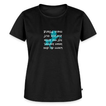 Lustiger Pferdespruch - Reiterspruch - Frauen Premium Bio T-Shirt - Schwarz - Vorne - Selfina (174cm)
