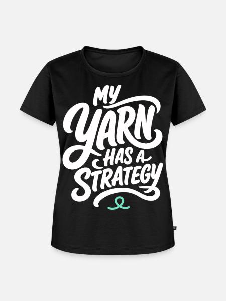 Handarbeit – My Yarn Has a Strategy - Frauen Premium Bio T-Shirt - Schwarz