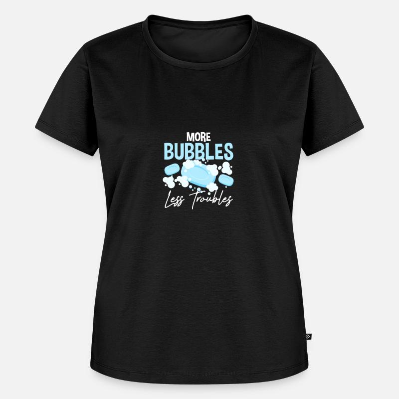 More Bubbles Less Troubles Soap Making - Women's Premium Organic T-shirt - black