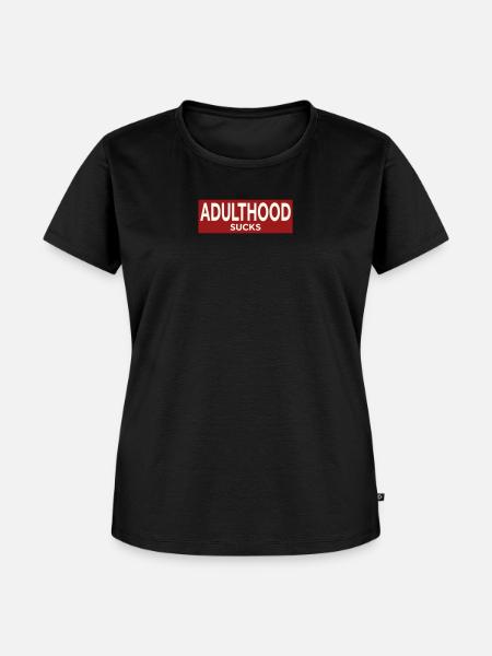 ADULTHOOD SUCKS - Frauen Premium Bio T-Shirt - Schwarz