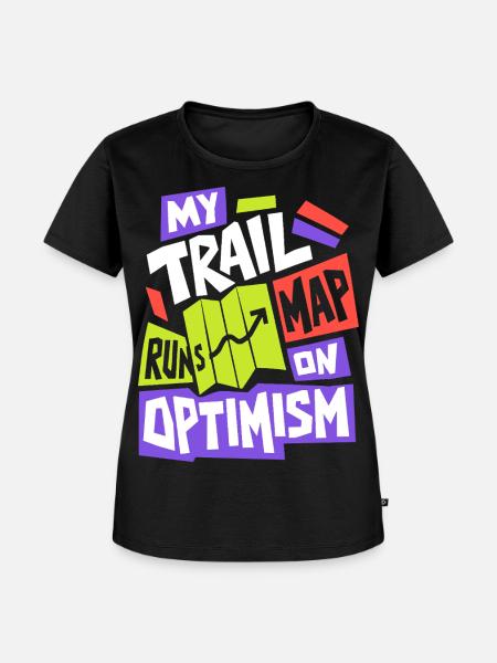 My Map Runs on Optimism - Frauen Premium Bio T-Shirt - Schwarz