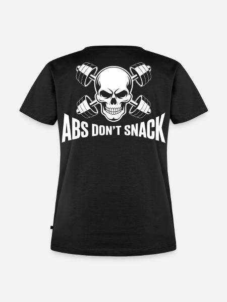 Skull Power: Abs Don't Snack - Frauen Premium Bio T-Shirt - Schwarz