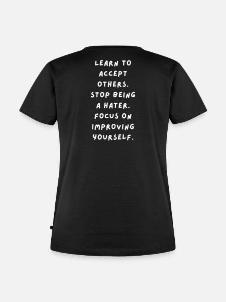 Akzeptanz lernen, Selbstverbesserung - Frauen Premium Bio T-Shirt - Schwarz
