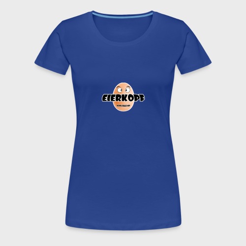 Eierkopf - Frauen Premium T-Shirt