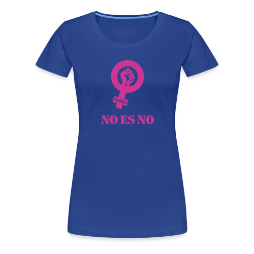 No es No - Camiseta premium mujer