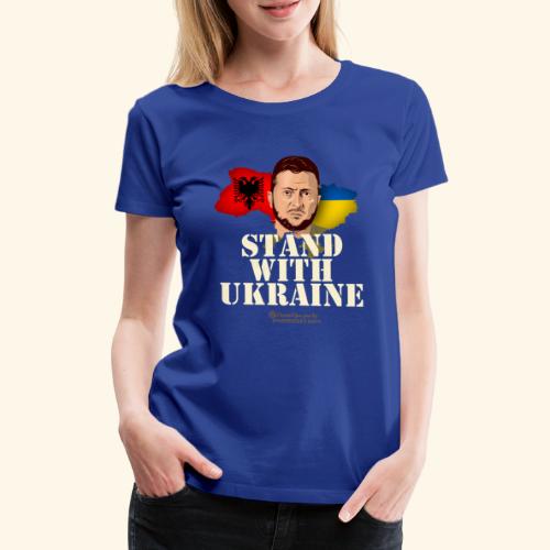Albanien Stand with Ukraine - Frauen Premium T-Shirt