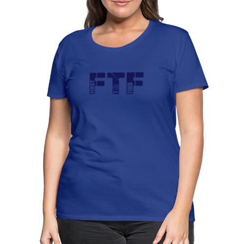FTF - 2011 - Frauen Premium T-Shirt