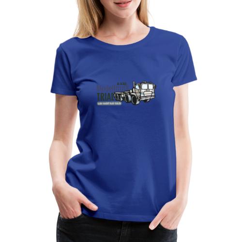 IG Scale Modell Truck Trial - Frauen Premium T-Shirt