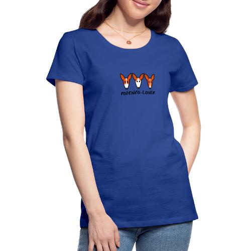 Podenco-Lover - Frauen Premium T-Shirt