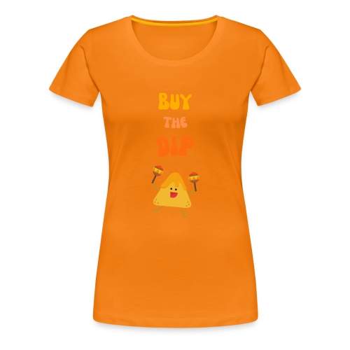 Buy the Dip - Women's Premium T-Shirt