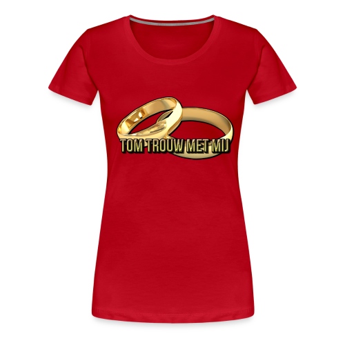 tomtrouwmetmij png - Vrouwen Premium T-shirt