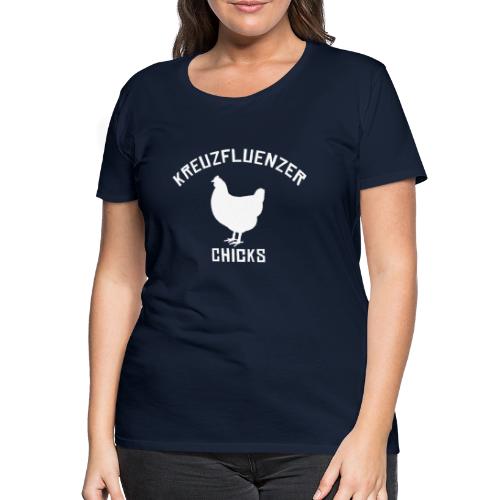 Kreuzfluenzer Chicks WHITE - Frauen Premium T-Shirt