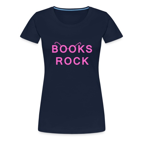 Books Rock Pink - Women's Premium T-Shirt