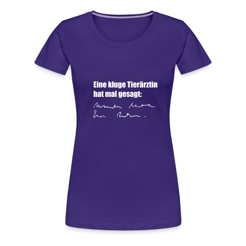 Kluge Tierärztin - Frauen Premium T-Shirt