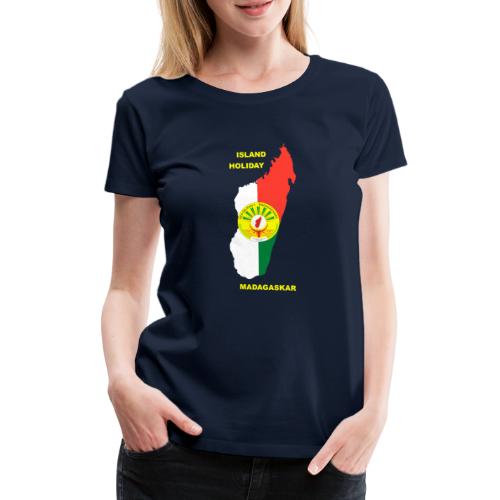 Madagaskar Insel Holiday - Frauen Premium T-Shirt