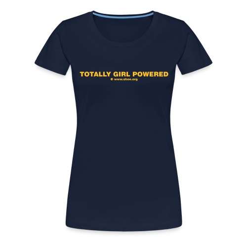 ACHTUNG LESBEN POWER: Totally Girl Powered Motiv - Frauen Premium T-Shirt