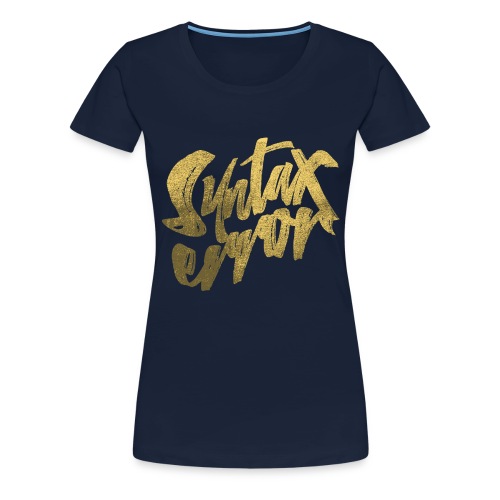 Syntax Error - Premium-T-shirt dam
