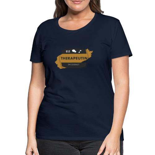 Therapeutin im Dienst - Frauen Premium T-Shirt