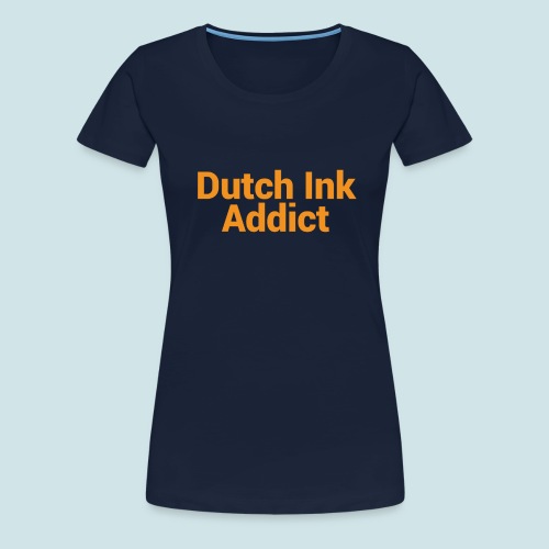 Dutch Ink Addict png - Vrouwen Premium T-shirt
